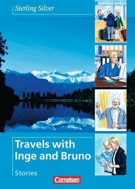 Sterling Silver - Travels with Inge and Bruno. Stories