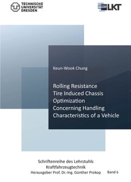 Rolling Resistance Tire Induced Chassis Optimization Concerning Handling Characteristics of a Vehicle (Band 6)