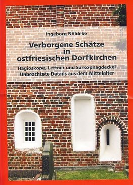 Verborgene Schätze in ostfriesischen Dorfkirchen