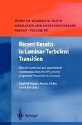 Recent Results in Laminar-Turbulent Transition