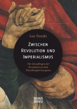 Zwischen Imperialismus und Revolution