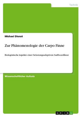 Zur Phänomenologie der Carpo Finne