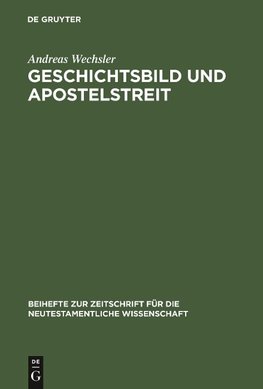 Geschichtsbild und Apostelstreit