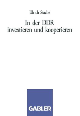 In der DDR investieren und kooperieren