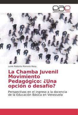 La Chamba Juvenil Movimiento Pedagógico: ¿Una opción o desafío?