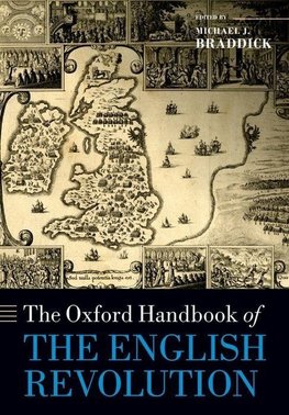 Braddick, M: Oxford Handbook of the English Revolution