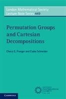 Praeger, C: Permutation Groups and Cartesian Decompositions