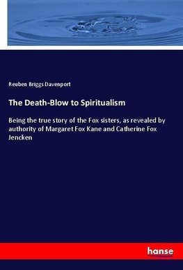 The Death-Blow to Spiritualism