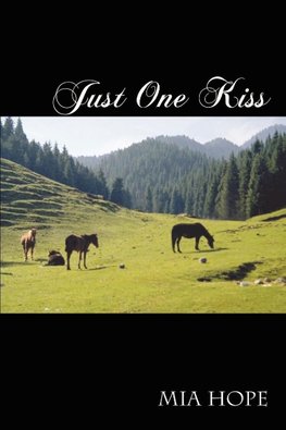 Just One Kiss