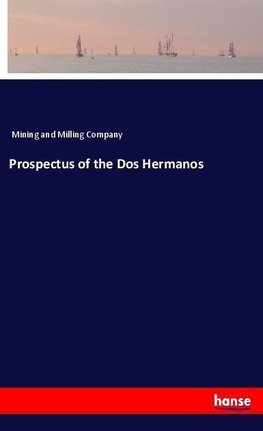 Prospectus of the Dos Hermanos