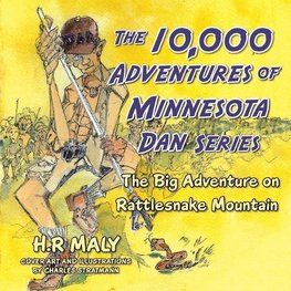 The 10,000 Adventures of Minnesota Dan Series