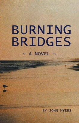 Burning Bridges