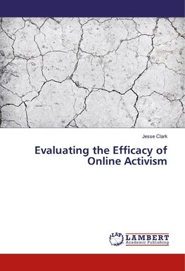 Evaluating the Efficacy of Online Activism