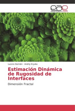 Estimación Dinámica de Rugosidad de Interfaces