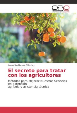 El secreto para tratar con los agricultores