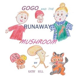 Gogo and the Runaway Mushroom