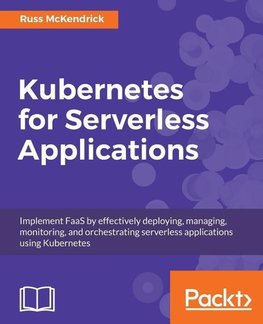 Kubernetes for Serverless Applications