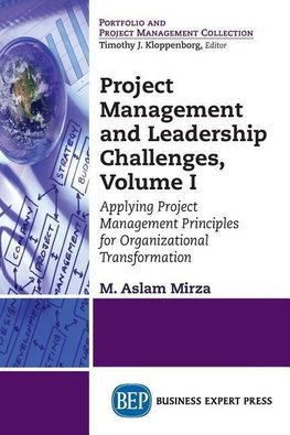 Project Management and Leadership Challenges, Volume I