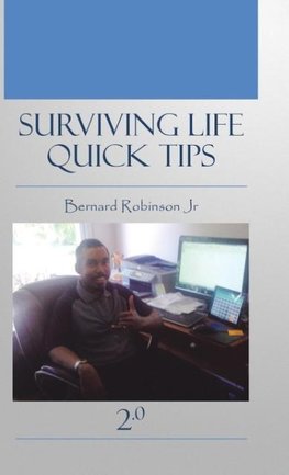 Surviving Life Quick Tips 2.0