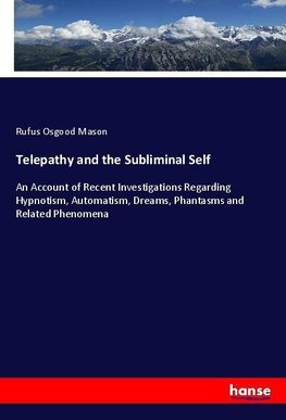 Telepathy and the Subliminal Self