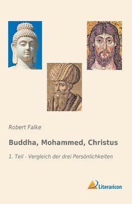 Buddha, Mohammed, Christus 1