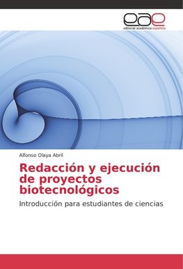 Redacción y ejecución de proyectos biotecnológicos