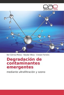 Degradación de contaminantes emergentes