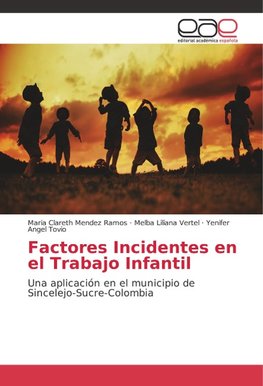 Factores Incidentes en el Trabajo Infantil