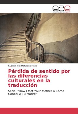 Pérdida de sentido por las diferencias culturales en la traducción