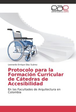 Protocolo para la Formación Curricular de Cátedras de Accesibilidad