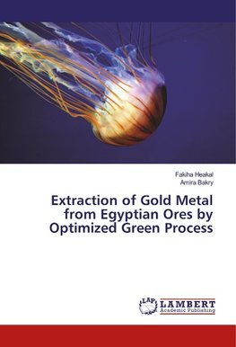 Extraction of Gold Metal from Egyptian Ores by Optimized Green Process