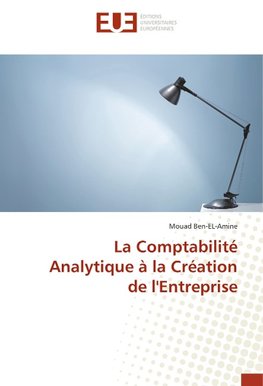 La Comptabilité Analytique à la Création de l'Entreprise