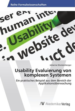 Usability Evaluierung von komplexen Systemen