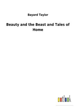 Beauty and the Beast and Tales of Home