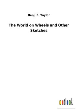 The World on Wheels and Other Sketches