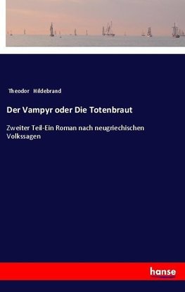 Der Vampyr oder Die Totenbraut