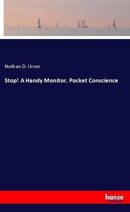 Stop! A Handy Monitor, Pocket Conscience