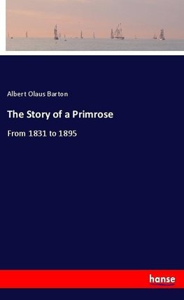 The Story of a Primrose