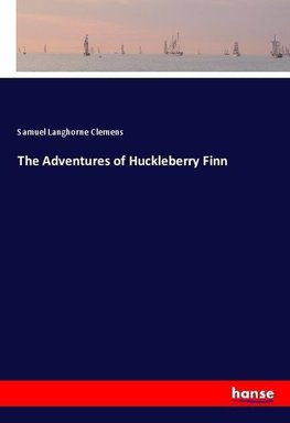 The Adventures of Huckleberry Finn