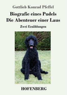 Biografie eines Pudels / Die Abenteuer einer Laus