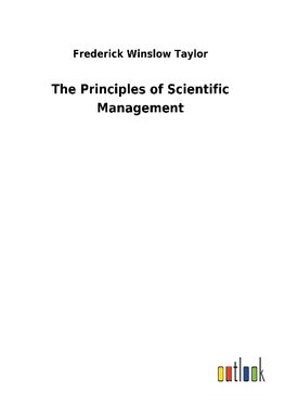 The Principles of Scientific Management