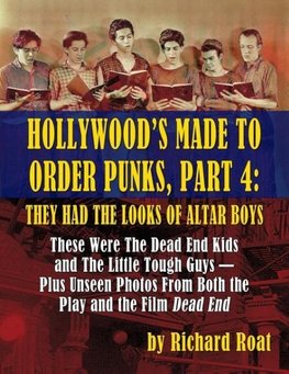 Hollywood's Made To Order Punks, Part 4