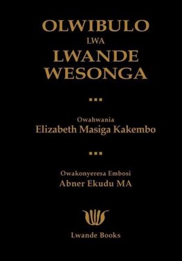 OLWIBULO LWA LWANDE WESONGA