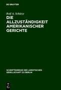 Die Allzuständigkeit amerikanischer Gerichte