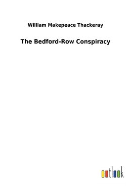 The Bedford-Row Conspiracy