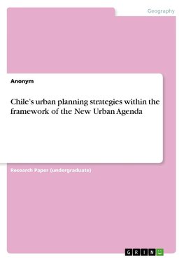 Chile's urban planning strategies within the framework of the New Urban Agenda