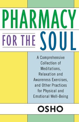 PHARMACY FOR THE SOUL