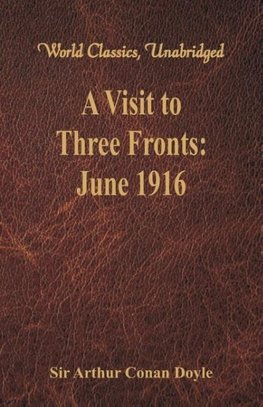 A Visit to Three Fronts