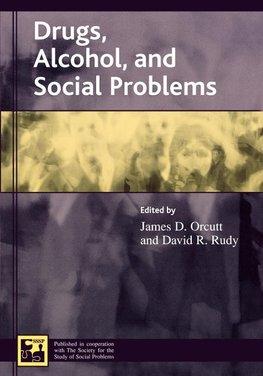 Drugs, Alcohol, and Social Problems