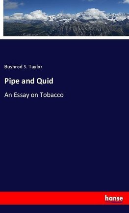 Pipe and Quid